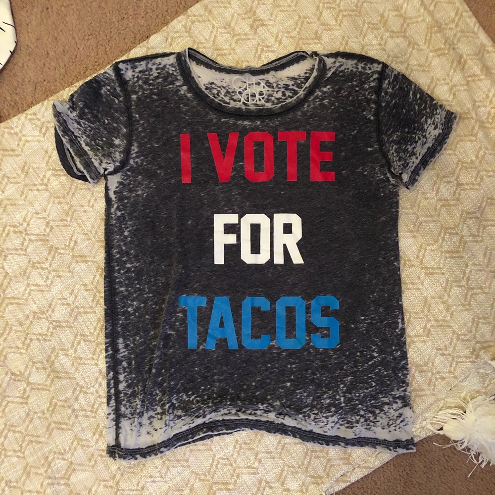 I vote for tacos Chaser tee